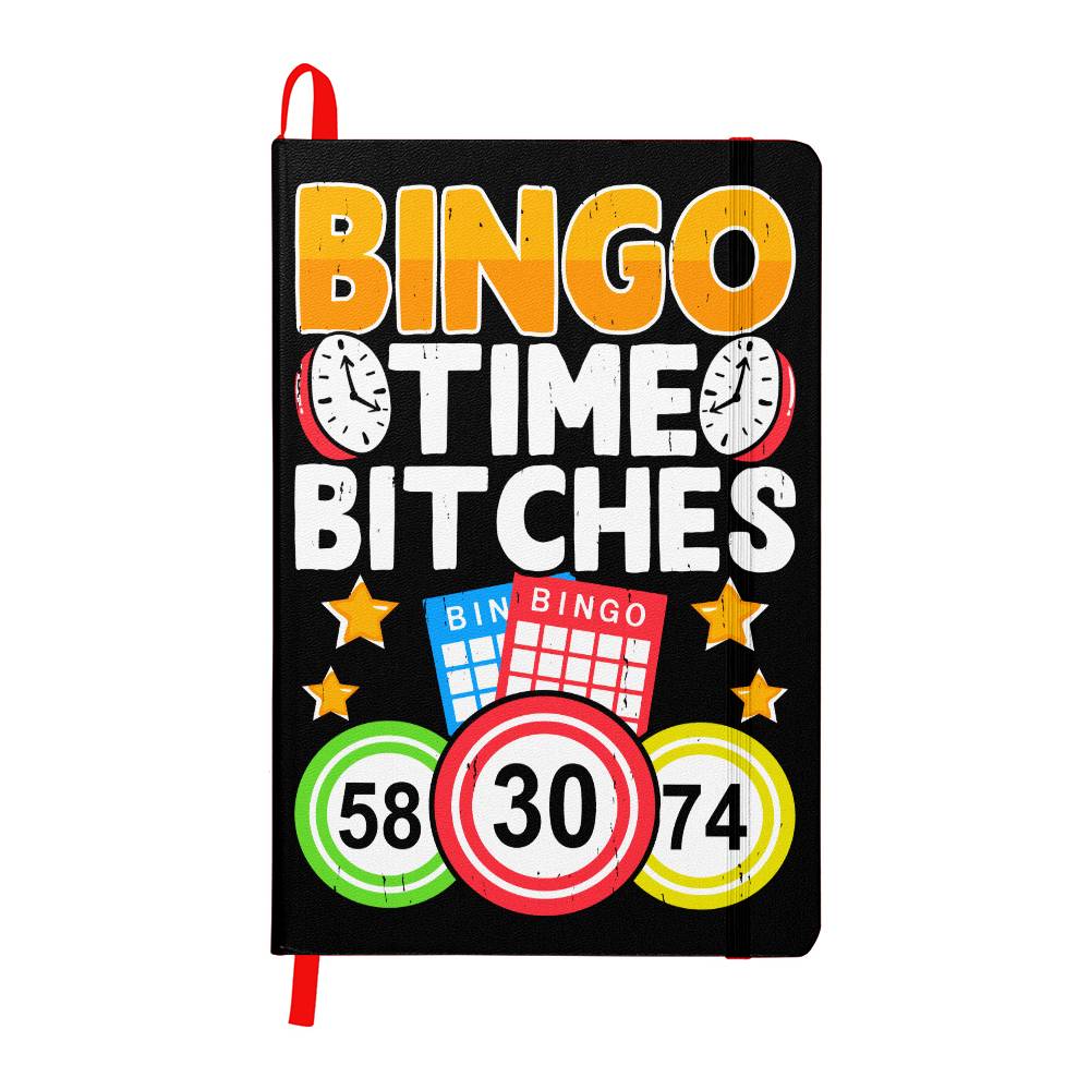 Bingo Time Bitches - Ambassador Bound Journal - Gift for Her