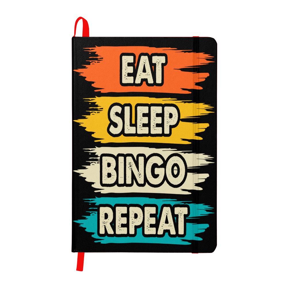 Eat Sleep Bingo Repeat - Ambassador Bound Journal - Gift for Her - Gift for Him