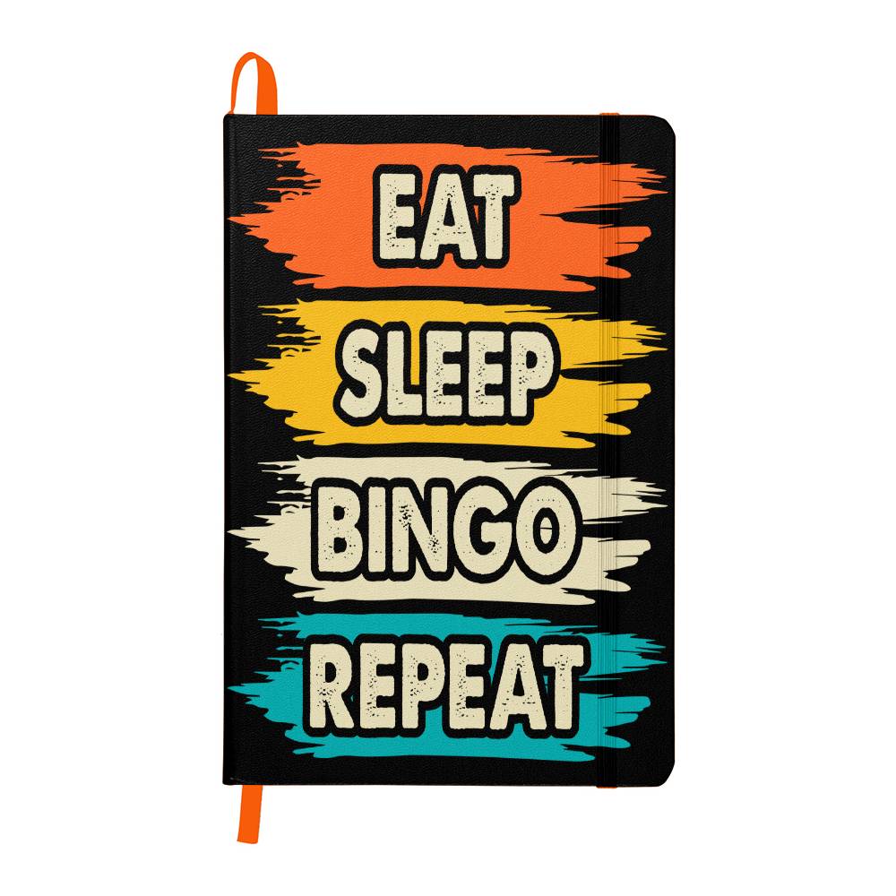 Eat Sleep Bingo Repeat - Ambassador Bound Journal - Gift for Her - Gift for Him