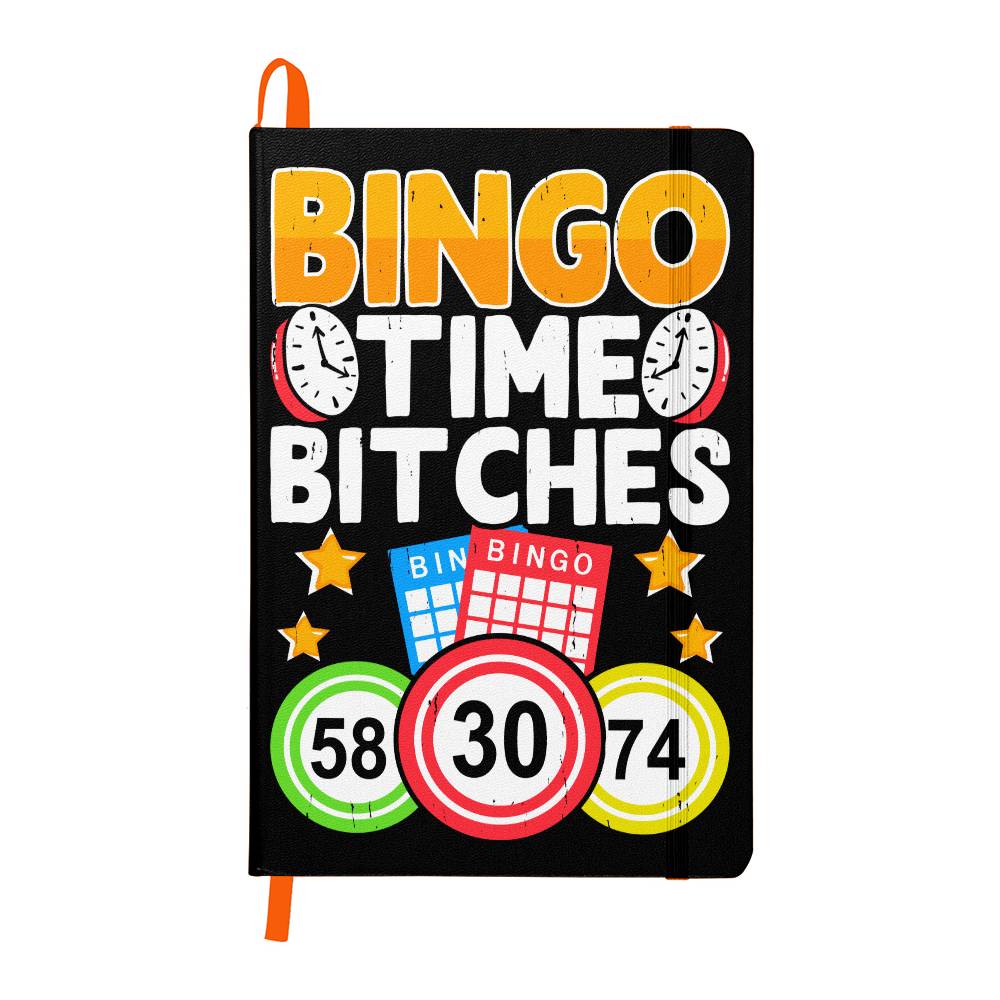 Bingo Time Bitches - Ambassador Bound Journal - Gift for Her