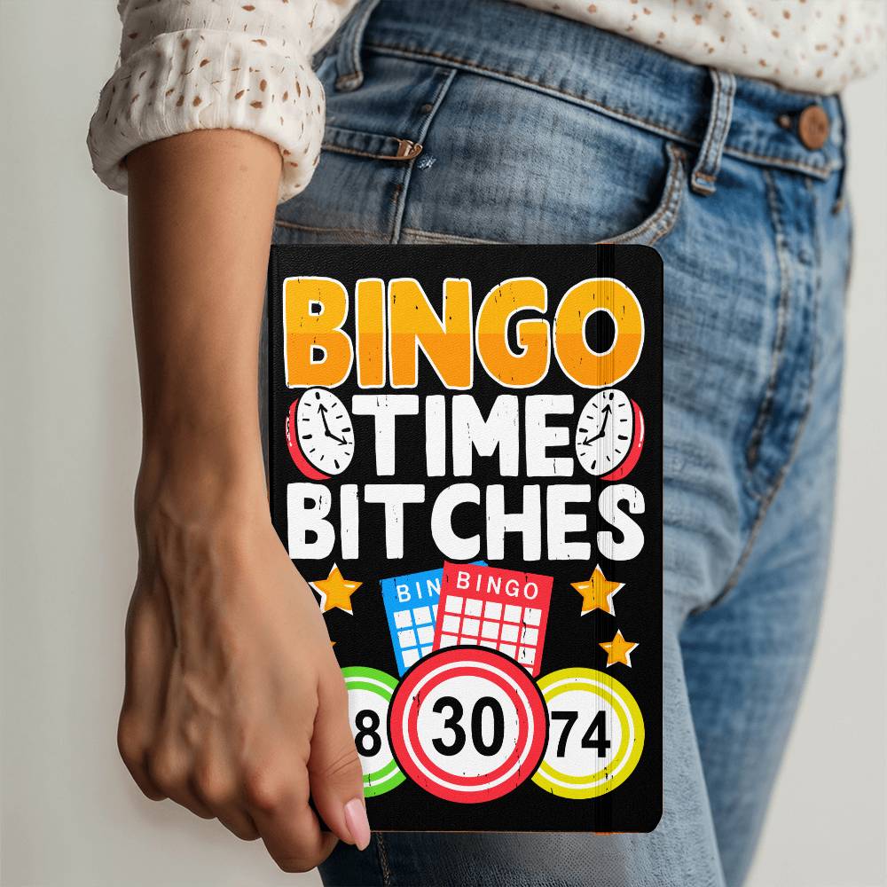 Bingo Time Bitches - Ambassador Bound Journal - Gift for Her