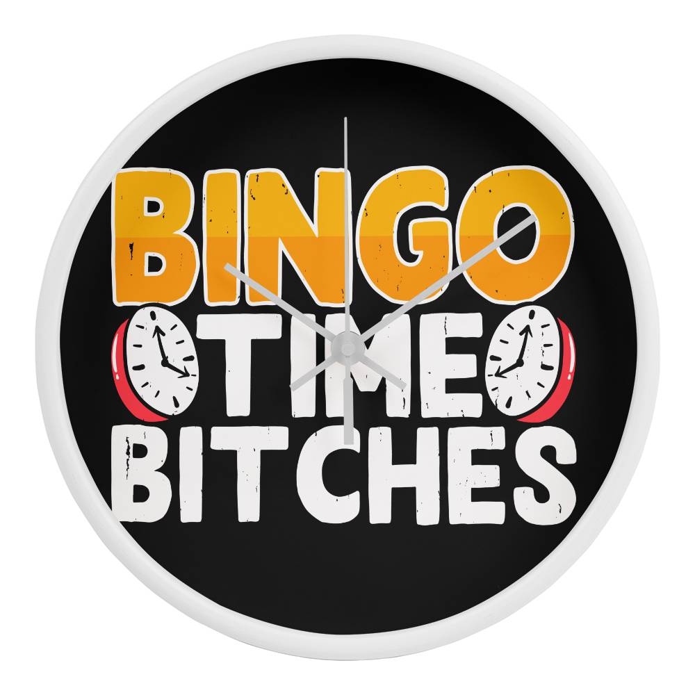 Bingo Time Bitches - Wooden Frame 10" Clock - Gift for Her - Gift for Him