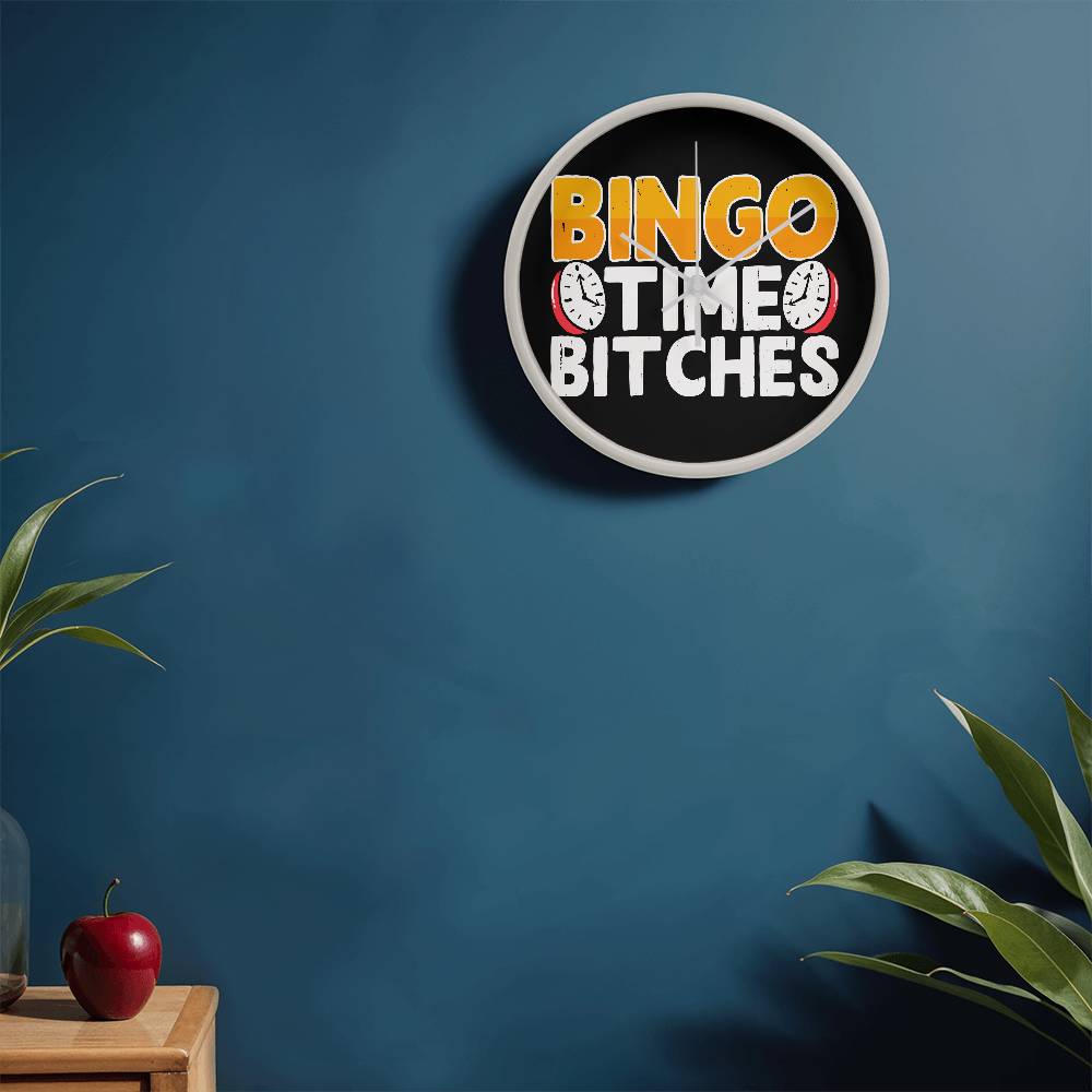 Bingo Time Bitches - Wooden Frame 10" Clock - Gift for Her - Gift for Him