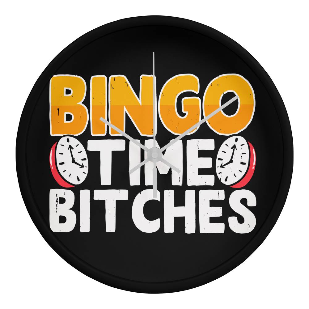 Bingo Time Bitches - Wooden Frame 10" Clock - Gift for Her - Gift for Him