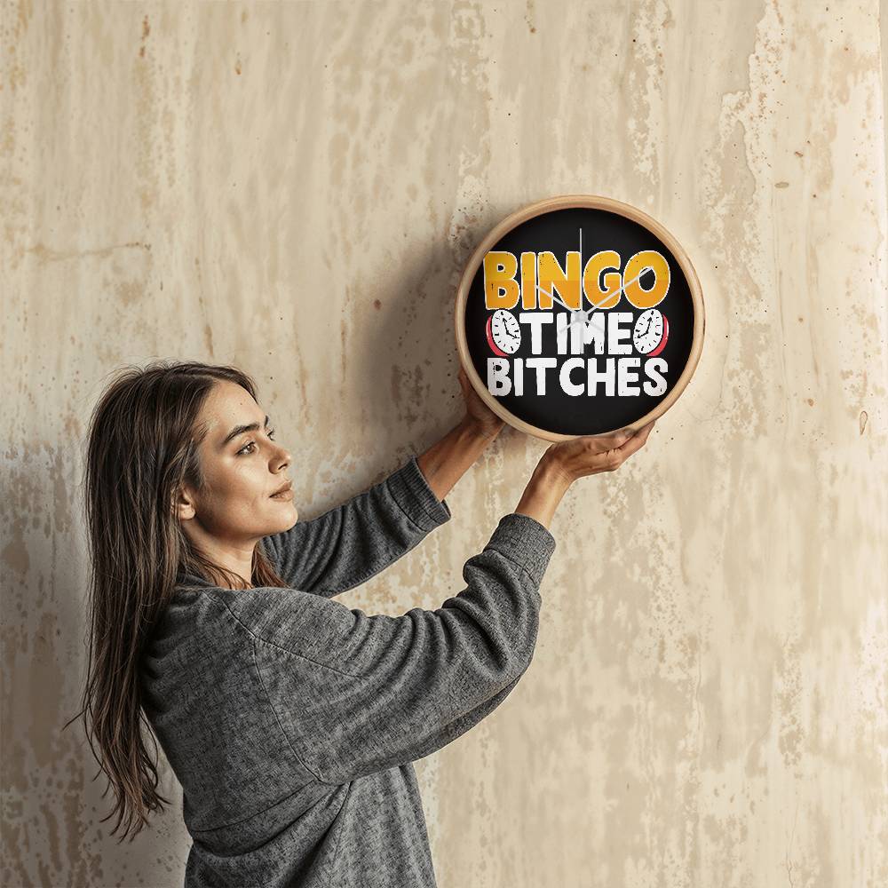 Bingo Time Bitches - Wooden Frame 10" Clock - Gift for Her - Gift for Him