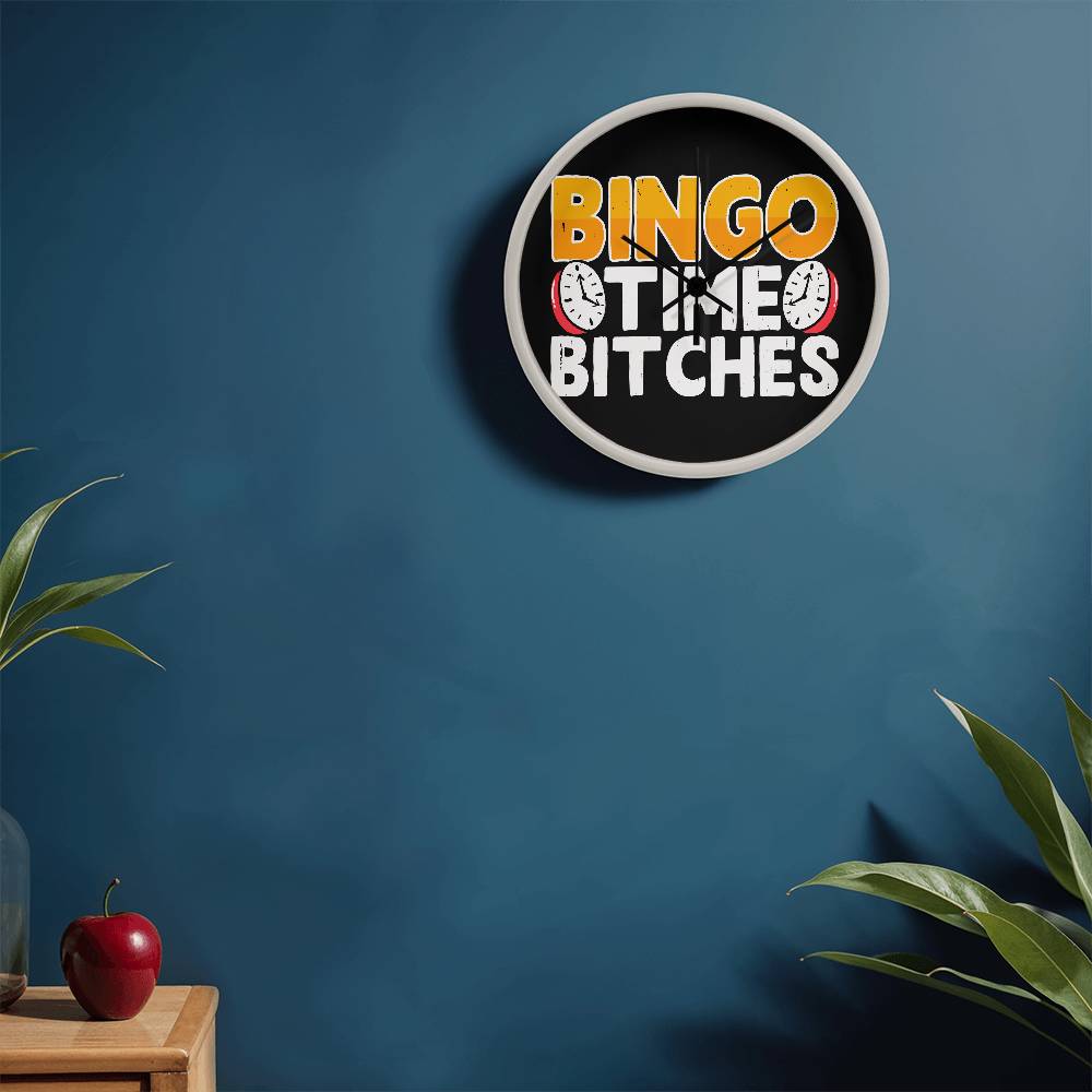 Bingo Time Bitches - Wooden Frame 10" Clock - Gift for Her - Gift for Him