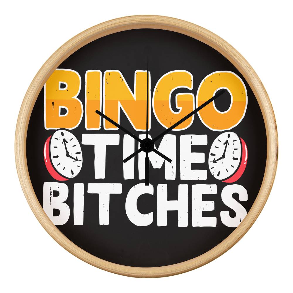 Bingo Time Bitches - Wooden Frame 10" Clock - Gift for Her - Gift for Him