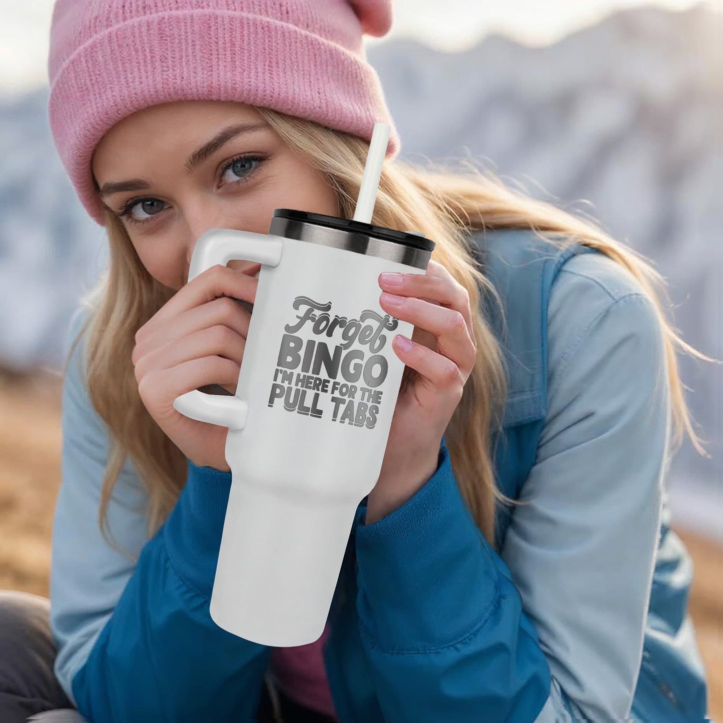 Forget Bingo I'm Here For The Pull Tabs - Pinnacle 40oz Tumbler - Gift for Her - Gift for Him