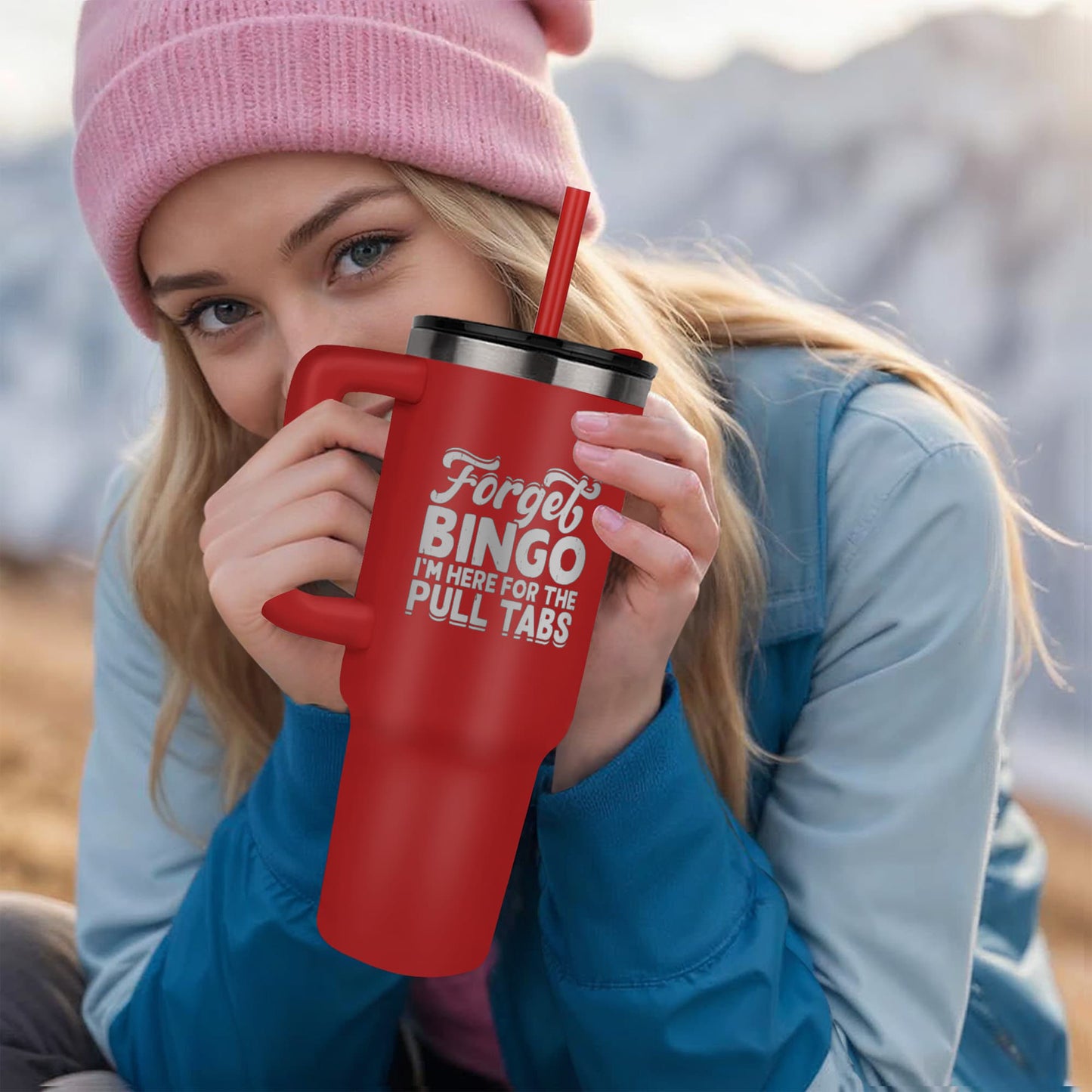Forget Bingo I'm Here For The Pull Tabs - Pinnacle 40oz Tumbler - Gift for Her - Gift for Him