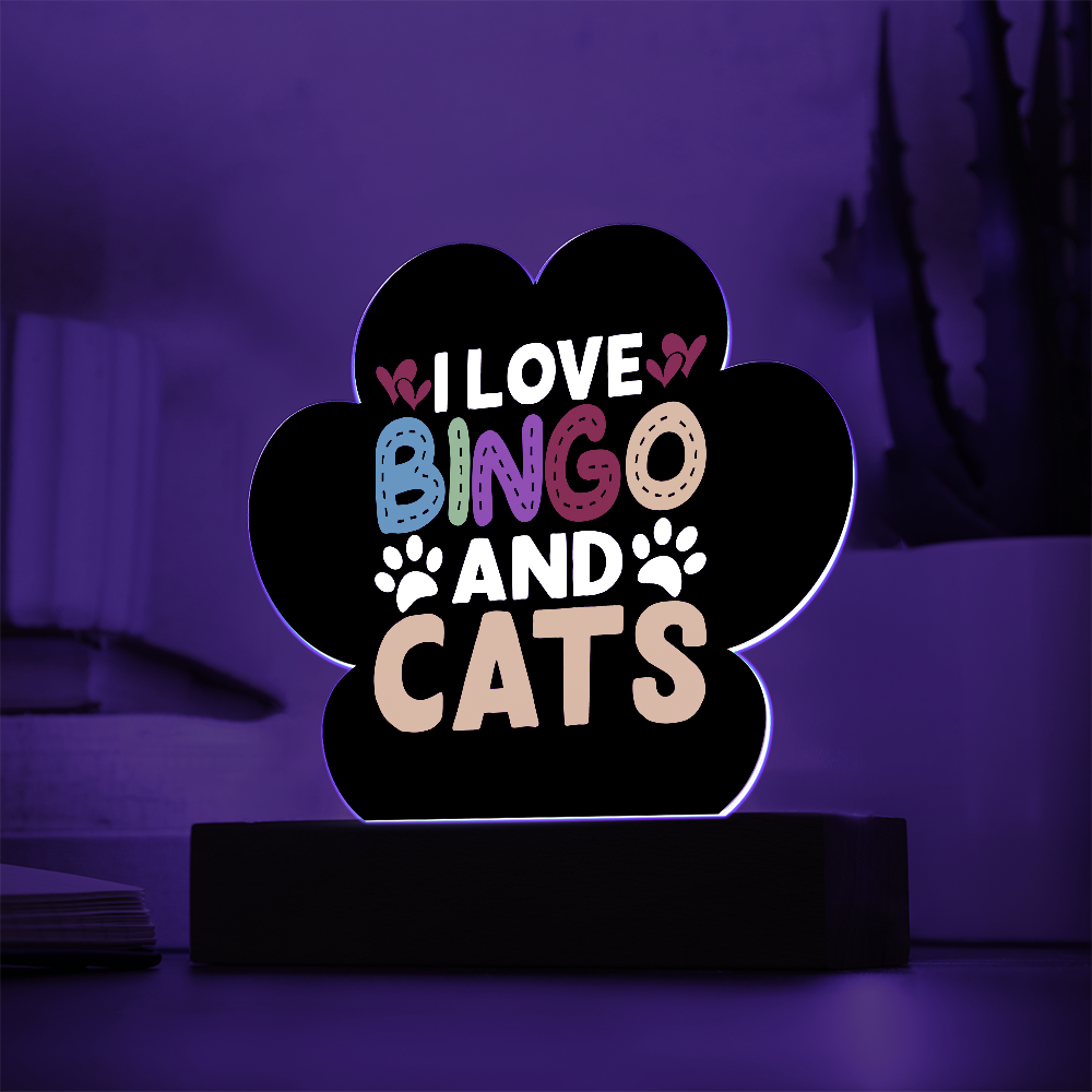 I Love Bingo and Cats - Acrylic Paw Print Plaque - Gift for Her - Gift for Him