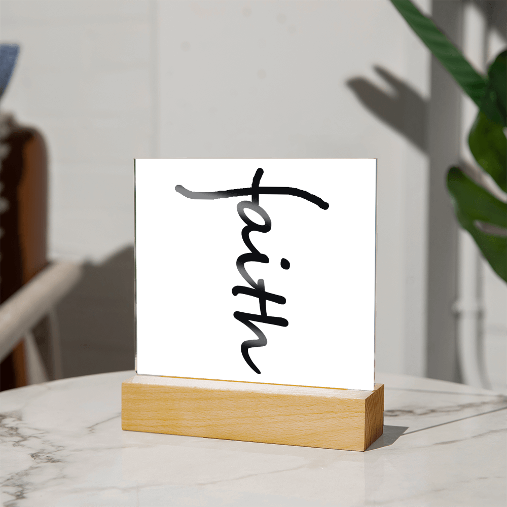 Faith (Black) - Acrylic Square Plaque - Gift for Her - Gift for Him