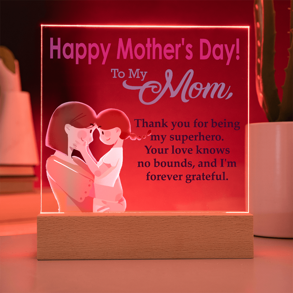 To My Mom, Happy Mother's Day! - Thank You For Being My Superhero - Acrylic Square Plaque - Gift for Mom