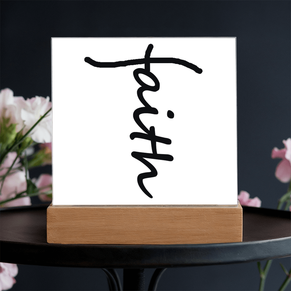Faith (Black) - Acrylic Square Plaque - Gift for Her - Gift for Him
