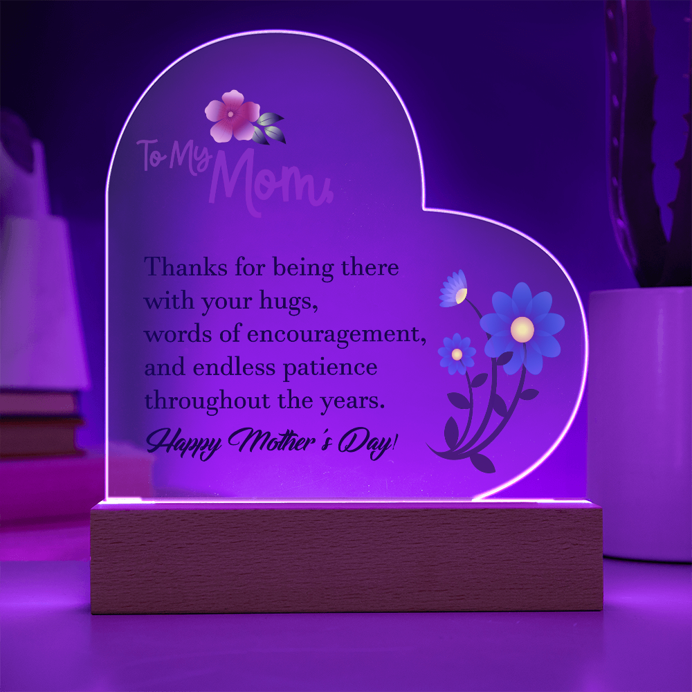 To My Mom, Thanks For Being There - Happy Mother's Day - Acrylic Heart & Sweetest Devotion Flower Bouquet - Gift for Mom
