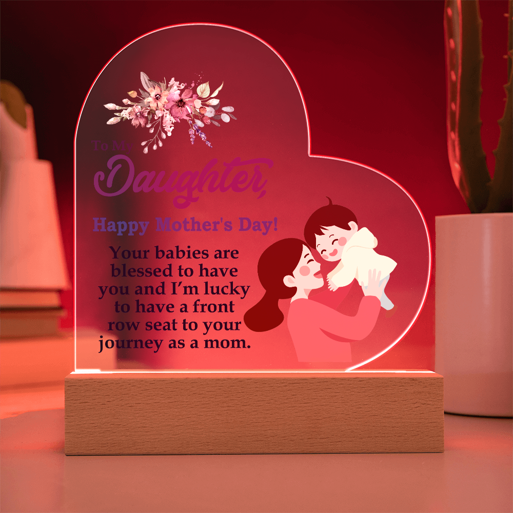 To My Daughter, Happy Mother's Day! Your Babies Are Blessed To Have You - Acrylic Heart & Sweetest Devotion Flower Bouquet - Gift for Mom