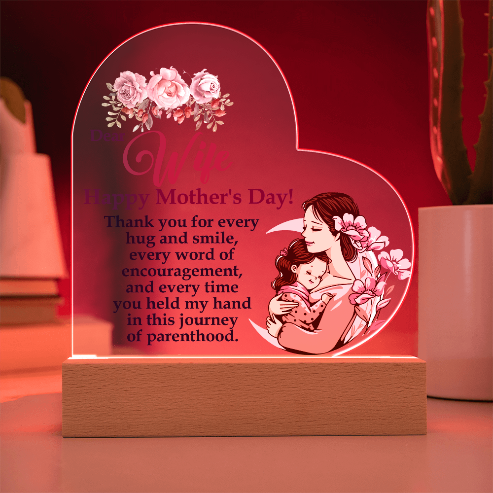 Dear Wife, Happy Mother's Day! Thank You For Every Hug & Smile - Acrylic Heart & Sweetest Devotion Flower Bouquet - Gift for Mom