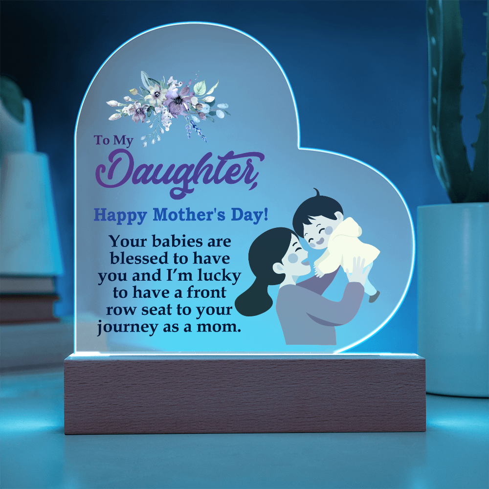 To My Daughter, Happy Mother's Day! Your Babies Are Blessed To Have You - Acrylic Heart & Sweetest Devotion Flower Bouquet - Gift for Mom