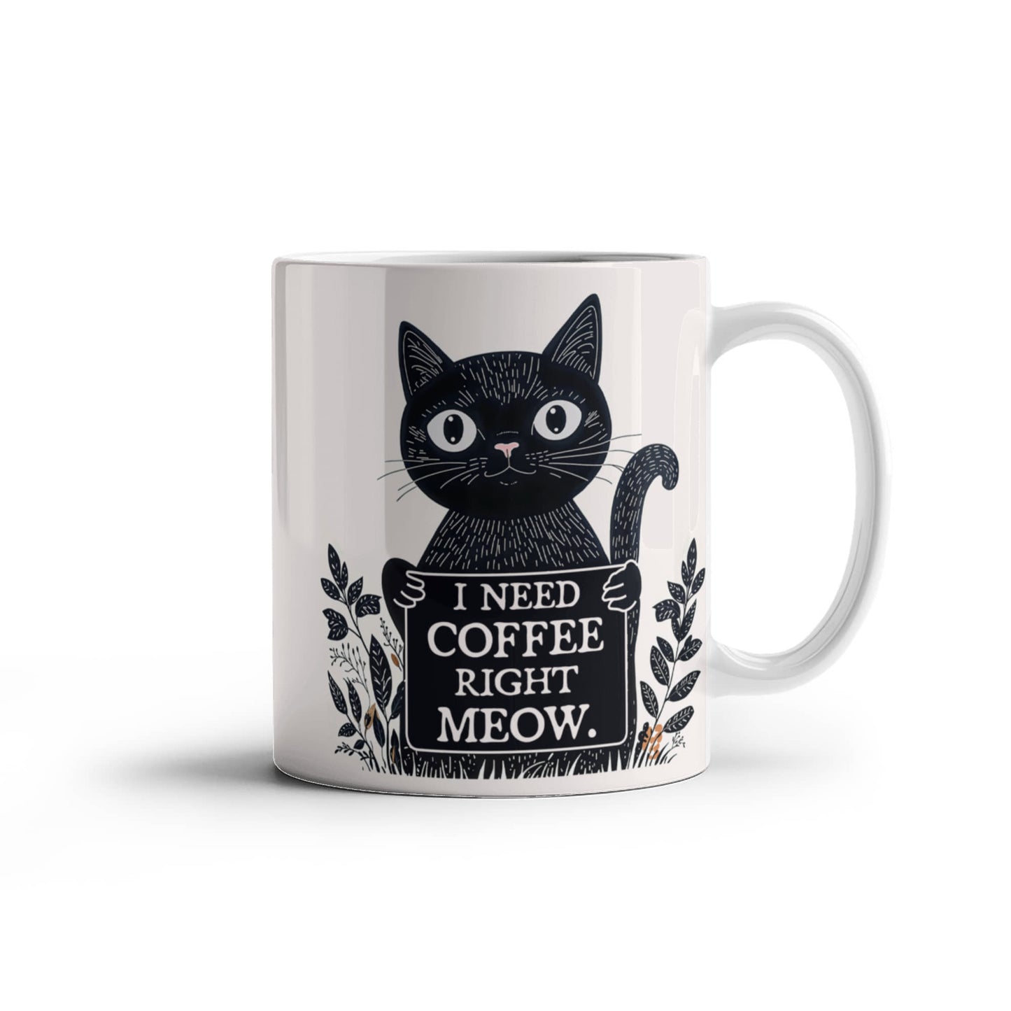 I Need Coffee Right Meow. - White Ceramic Mug 11oz. & 15oz. - Gift for Her - Gift for Him