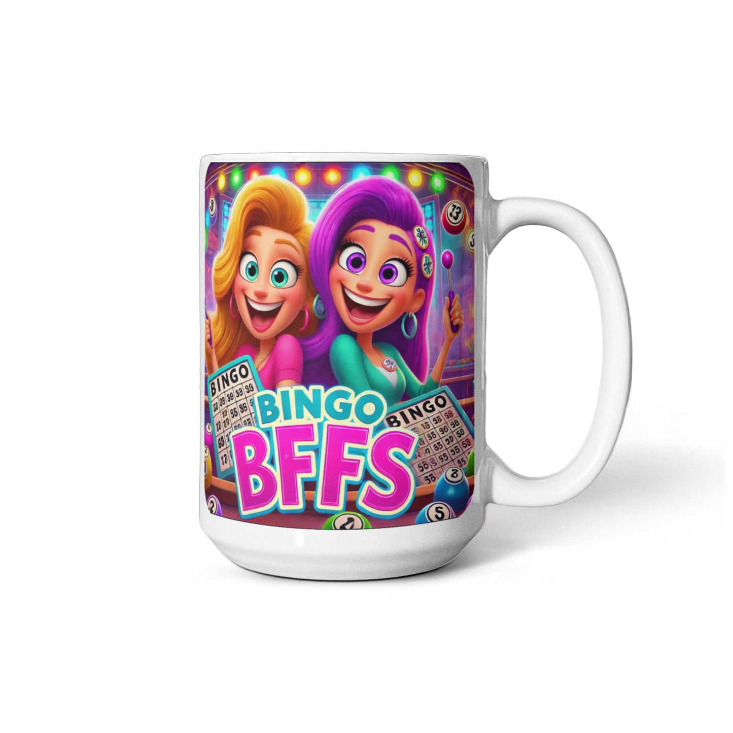 Bingo BFFS 2 - White Ceramic Mug 11oz. & 15oz. - Gift for Her