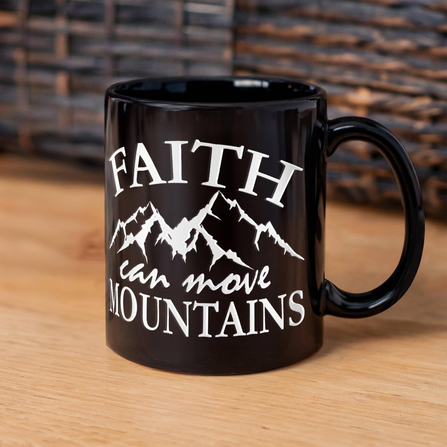 Faith Can Move Mountains - Black Ceramic Mug - Gift for Her - Gift for Him