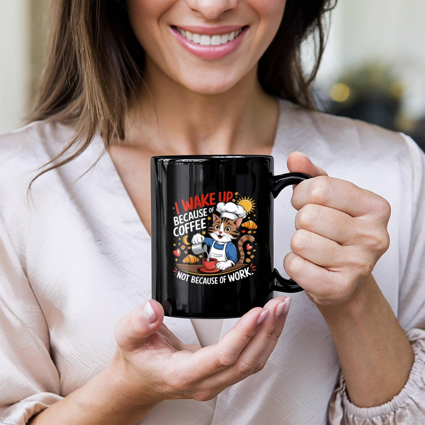 I Wake Up Because Of Coffee Not Because Of Work. - Black Ceramic Mug 11oz. & 15oz. - Gift for Her - Gift for Him