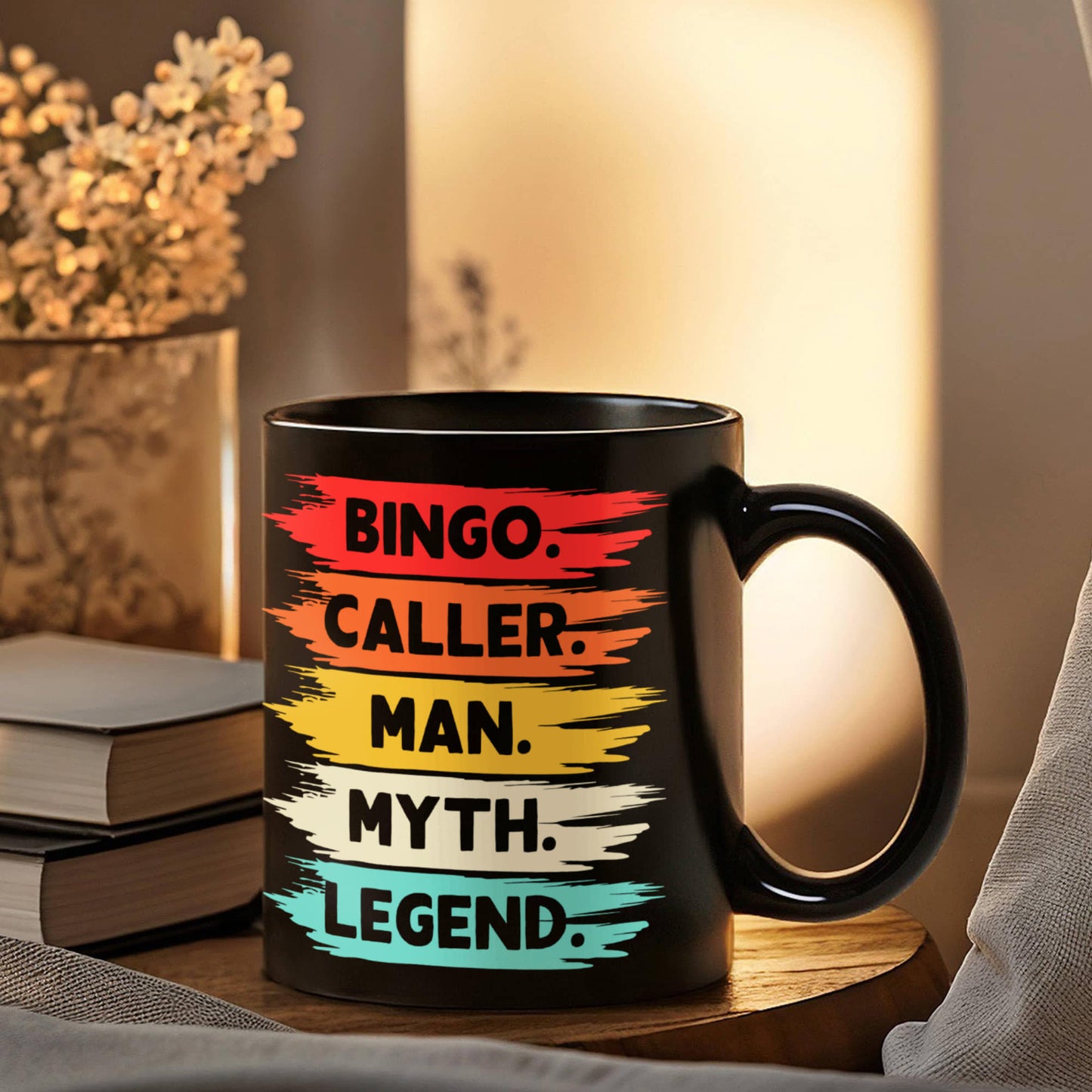 Bingo. Caller. Man. Myth. Legend. - Black Ceramic Mug - Gift for Him