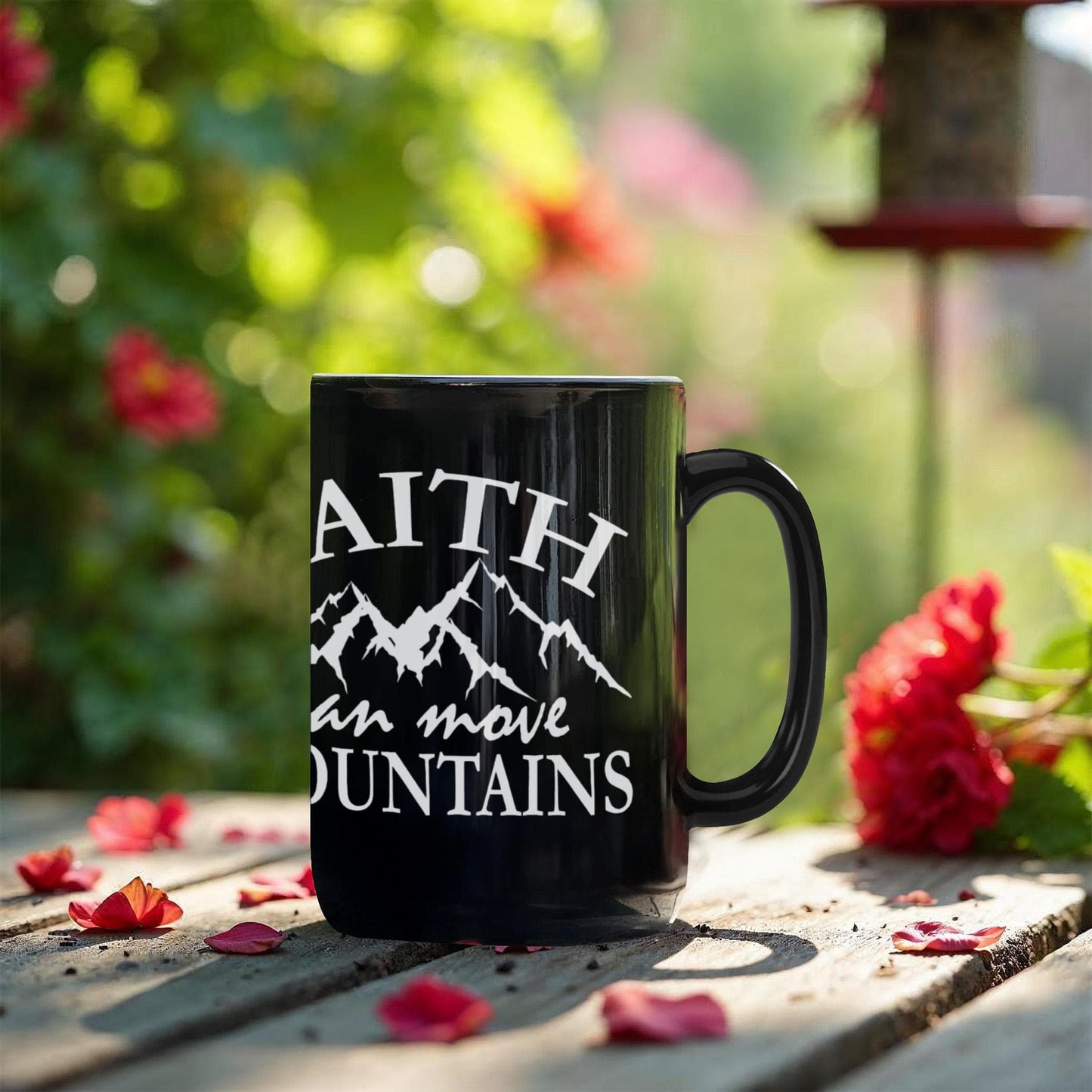 Faith Can Move Mountains - Black Ceramic Mug - Gift for Her - Gift for Him