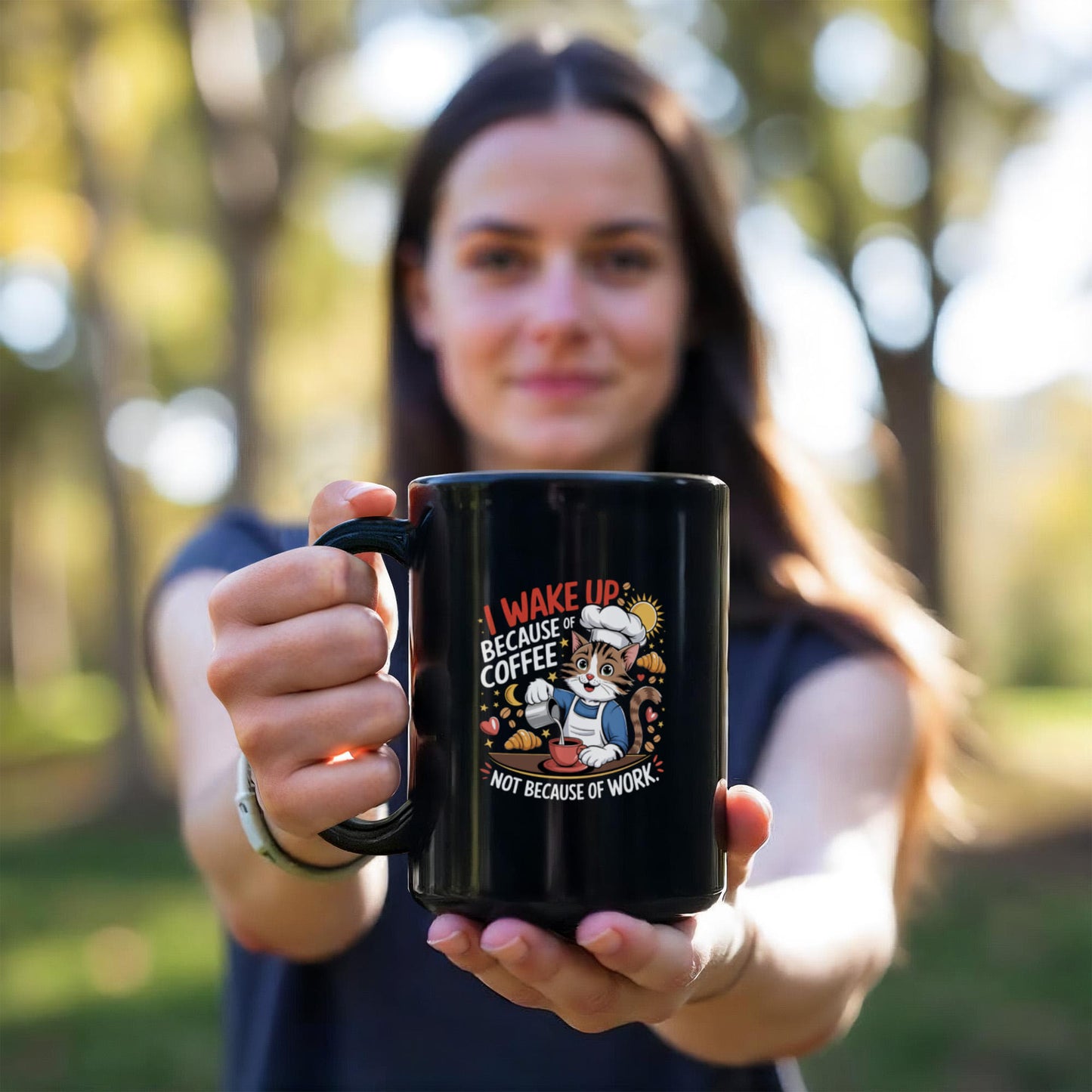 I Wake Up Because Of Coffee Not Because Of Work. - Black Ceramic Mug 11oz. & 15oz. - Gift for Her - Gift for Him
