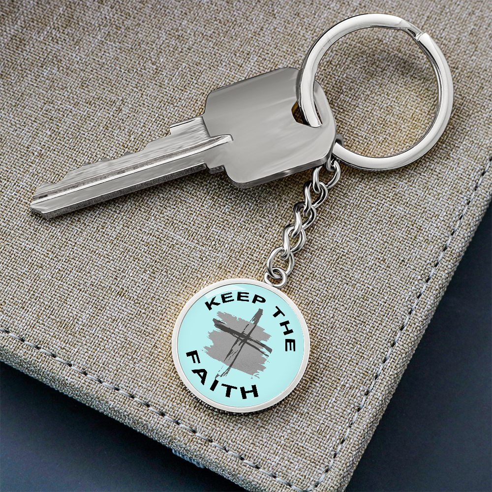 Keep The Faith - Graphic Circle Keychain - Gift for Her - Gift for Him