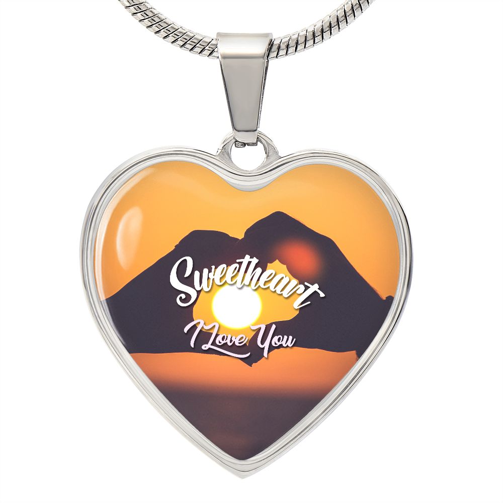 Sweetheart, I Love You - Heart Necklace - Gift for Her