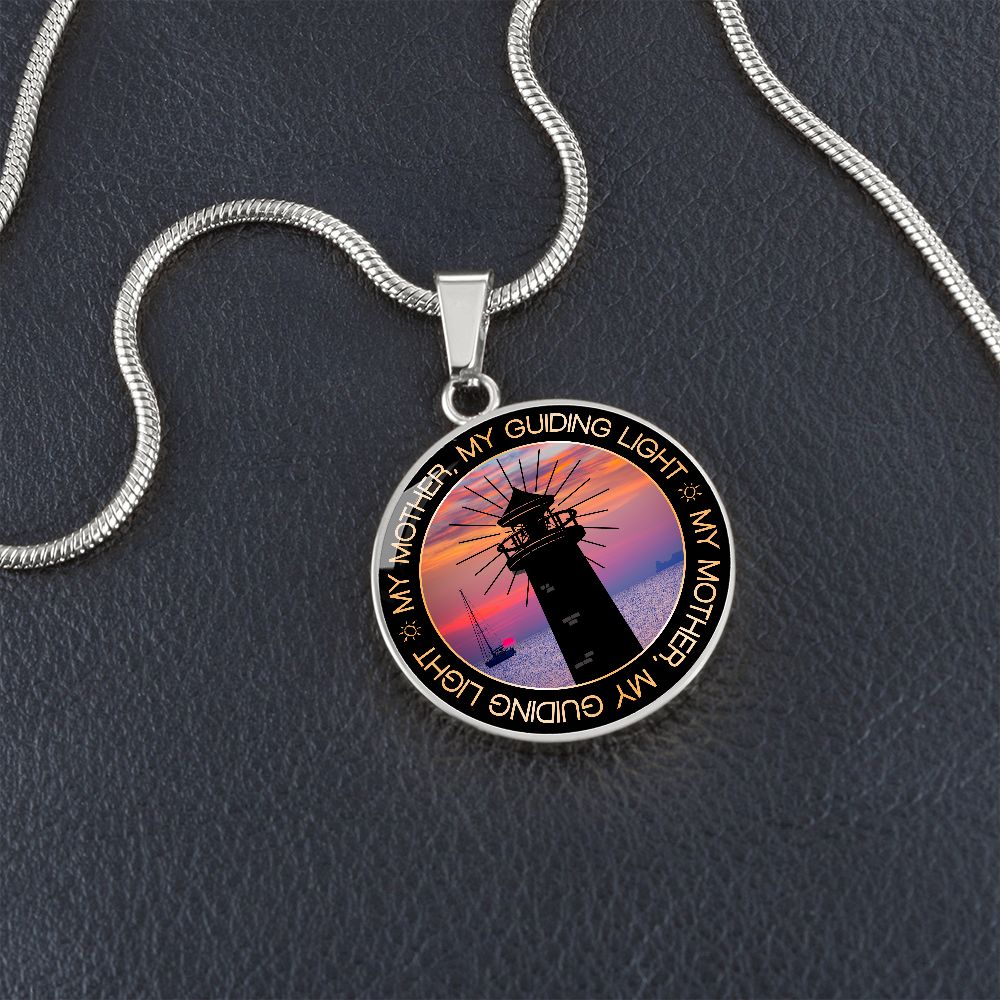 My Mother, My Guiding Light - Circle Necklace - Gift for Mom