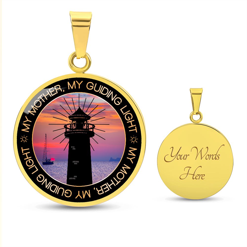 My Mother, My Guiding Light - Circle Necklace - Gift for Mom