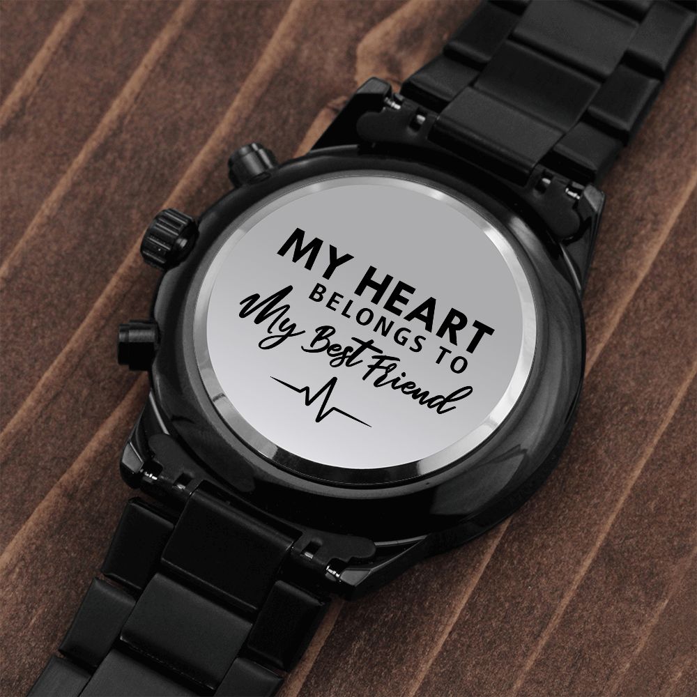 My Heart Belongs To My Best Friend - Engraved Design Black Chronograph Watch - Gift for Boyfriend - Gift for Best Friend
