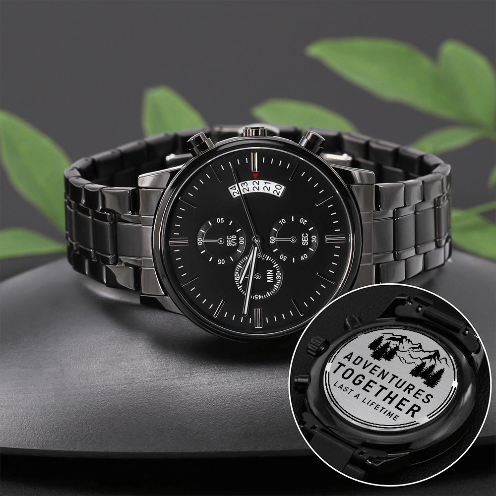 Husband, Adventures Together Last A Lifetime - Engraved Design Black Chronograph Watch - Gift for Husband