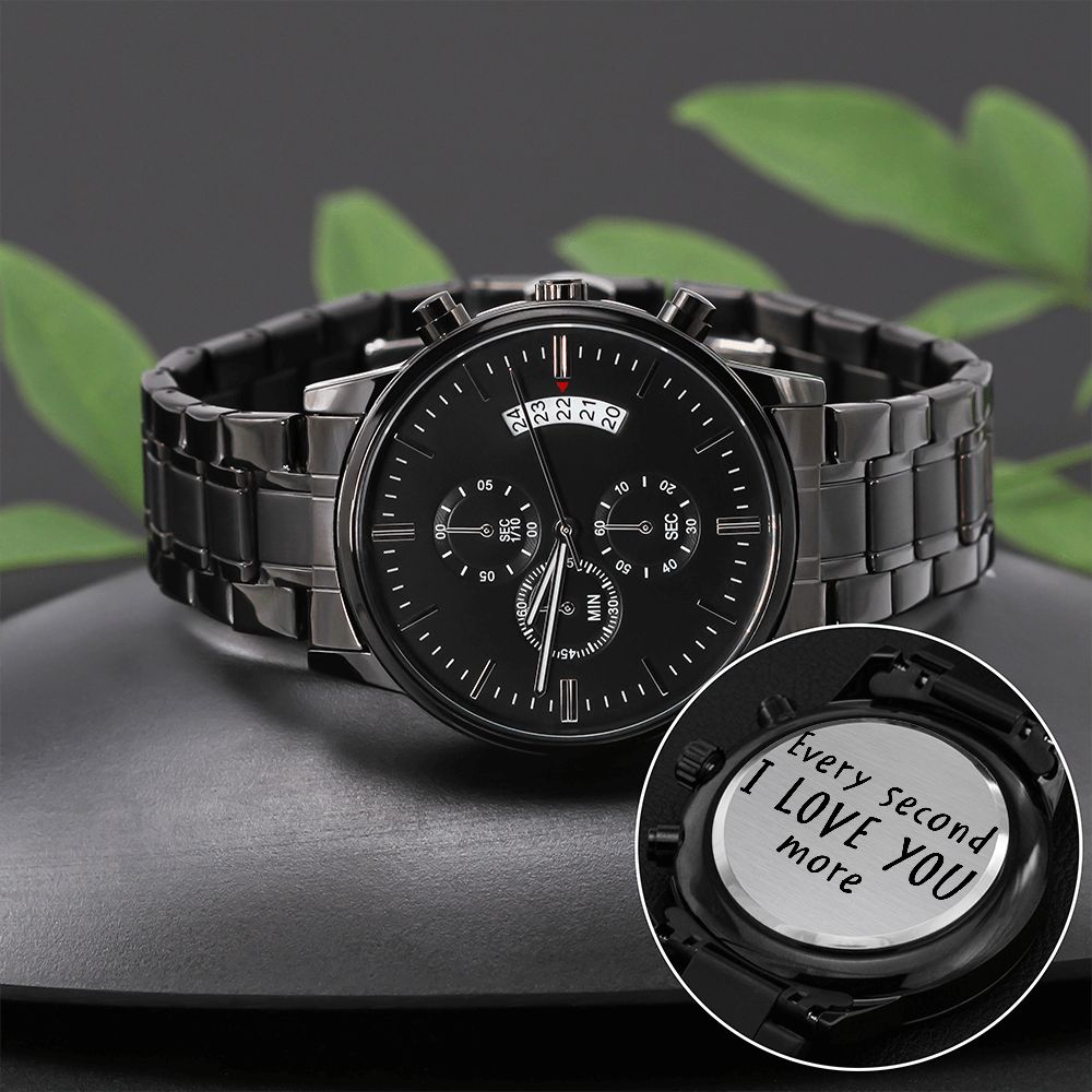 Boyfriend, Every Second I Love You More - Engraved Design Black Chronograph Watch - Gift for Boyfriend