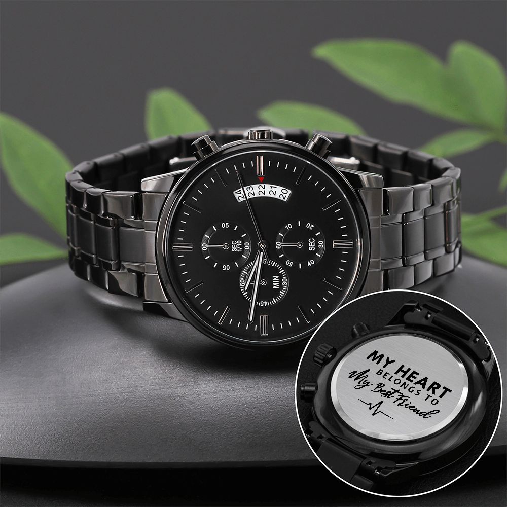 My Heart Belongs To My Best Friend - Engraved Design Black Chronograph Watch - Gift for Boyfriend - Gift for Best Friend