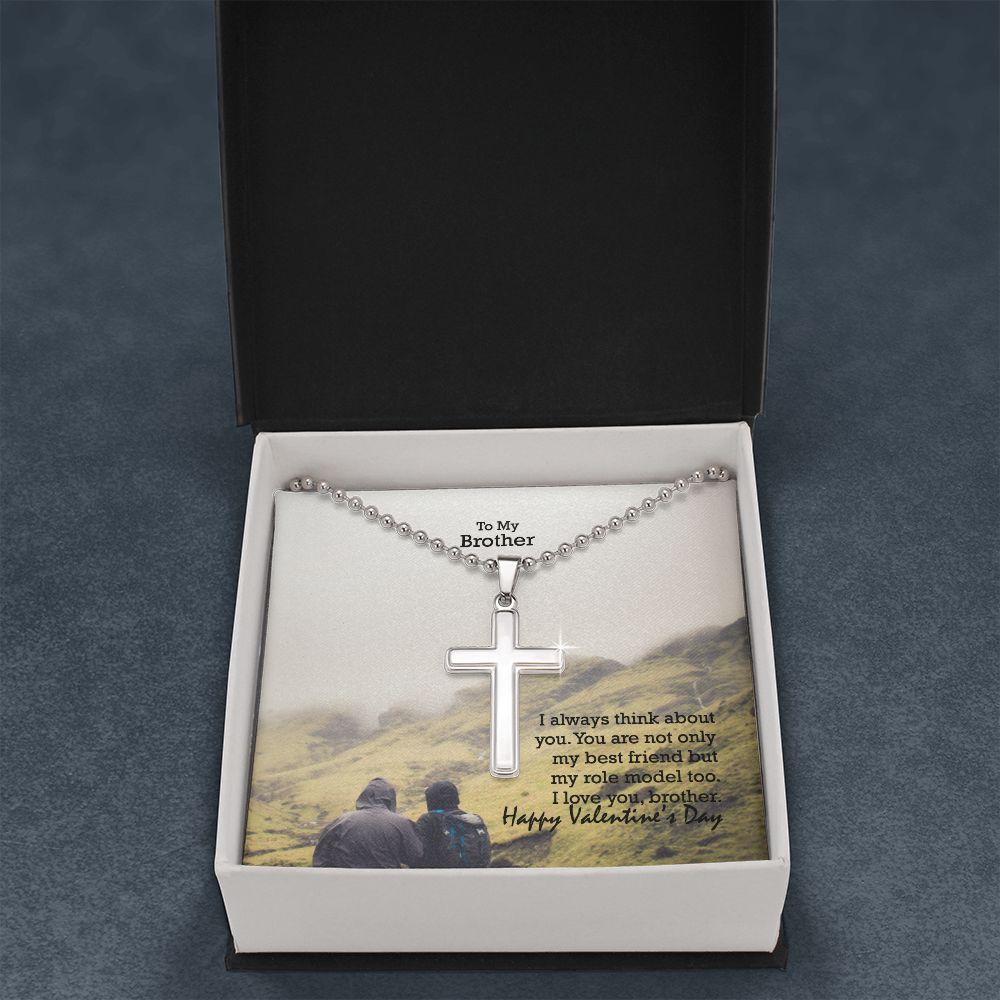 To My Brother, You Are Not Only My Best Friend But My Role Model Too - Stainless Cross Necklace w/ Ball Chain - Gift for Brother