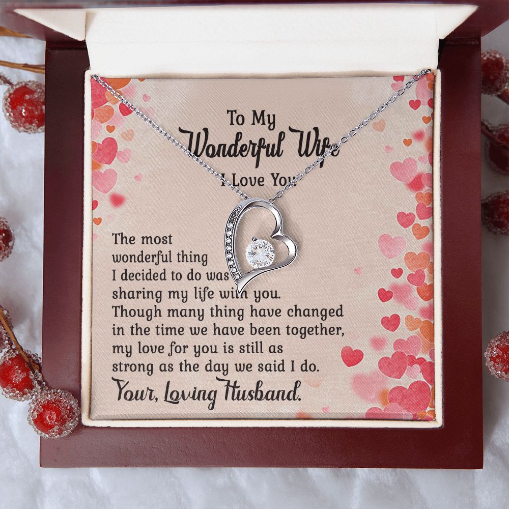 To My Wonderful Wife, The Most Wonderful Thing I Decided To Do Was Sharing My Life With You - Forever Love Necklace - Gift for Wife