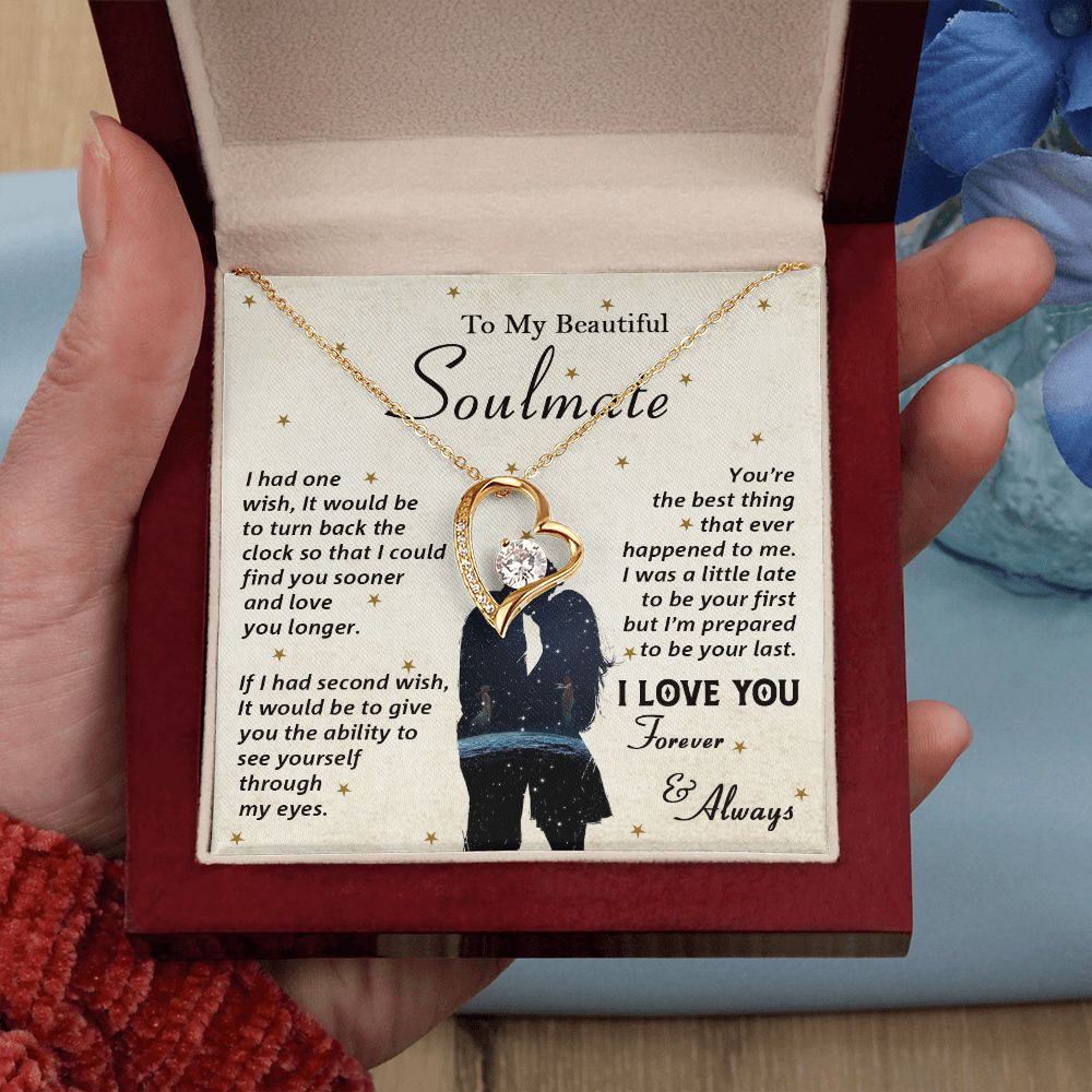 To My Beautiful Soulmate, You're The Best Thing That Ever Happened To Me - Forever Love Necklace - Gift for Wife