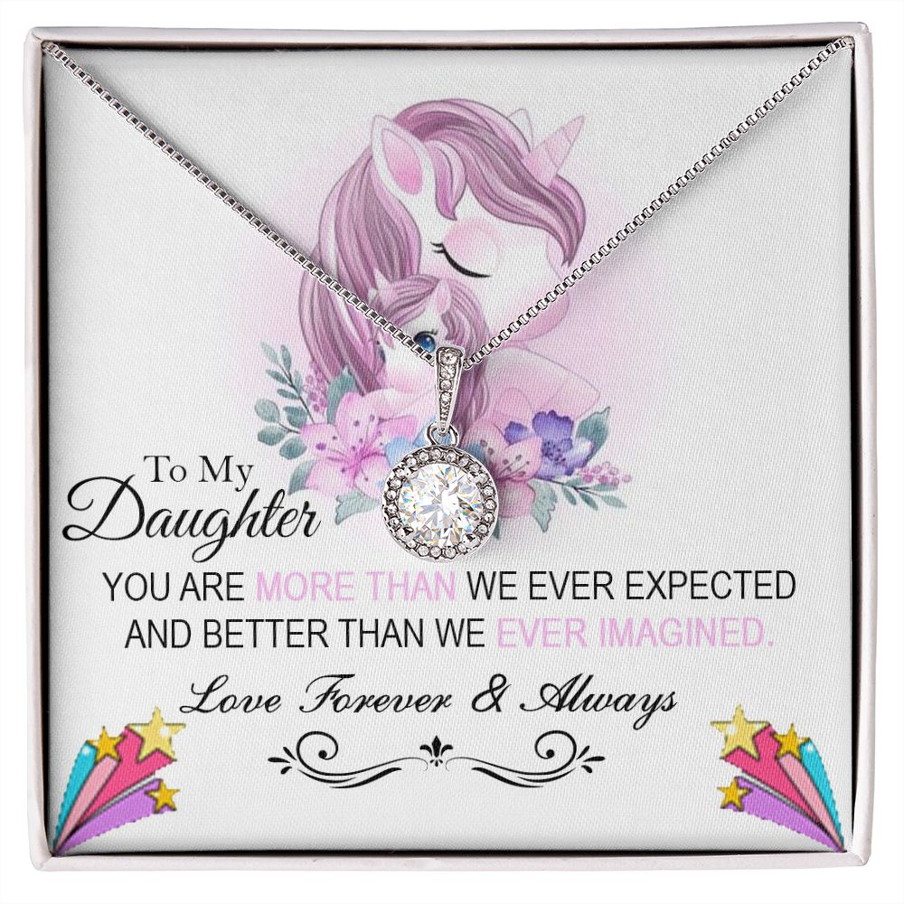 To My Daughter, You Are More Than We Ever Expected - Eternal Hope Necklace - Gift for Daughter