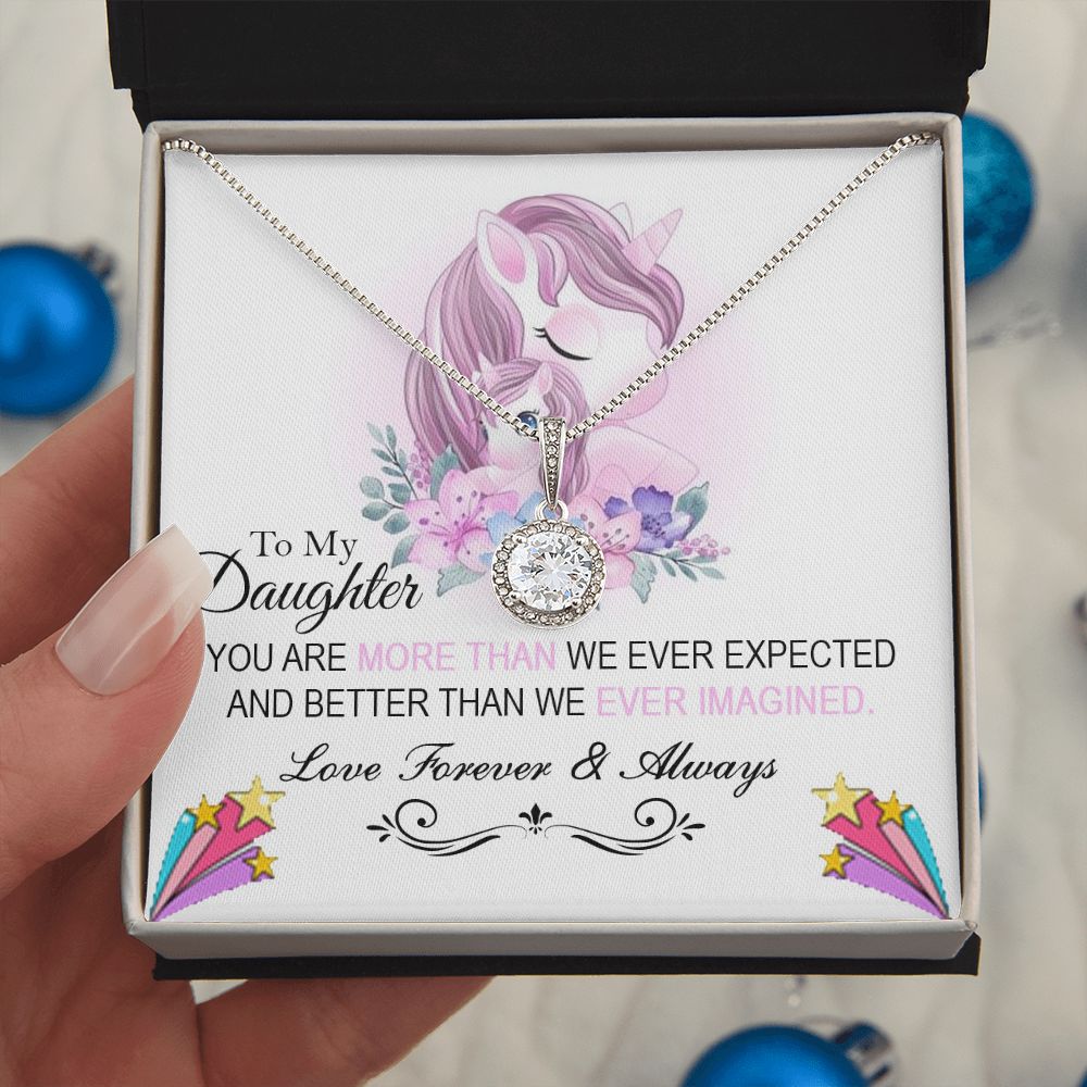 To My Daughter, You Are More Than We Ever Expected - Eternal Hope Necklace - Gift for Daughter