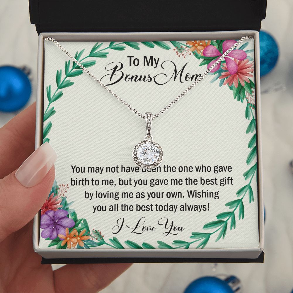 To My Bonus Mom, Wishing You All The Best Today Always! - Eternal Hope Necklace - Gift for Mom