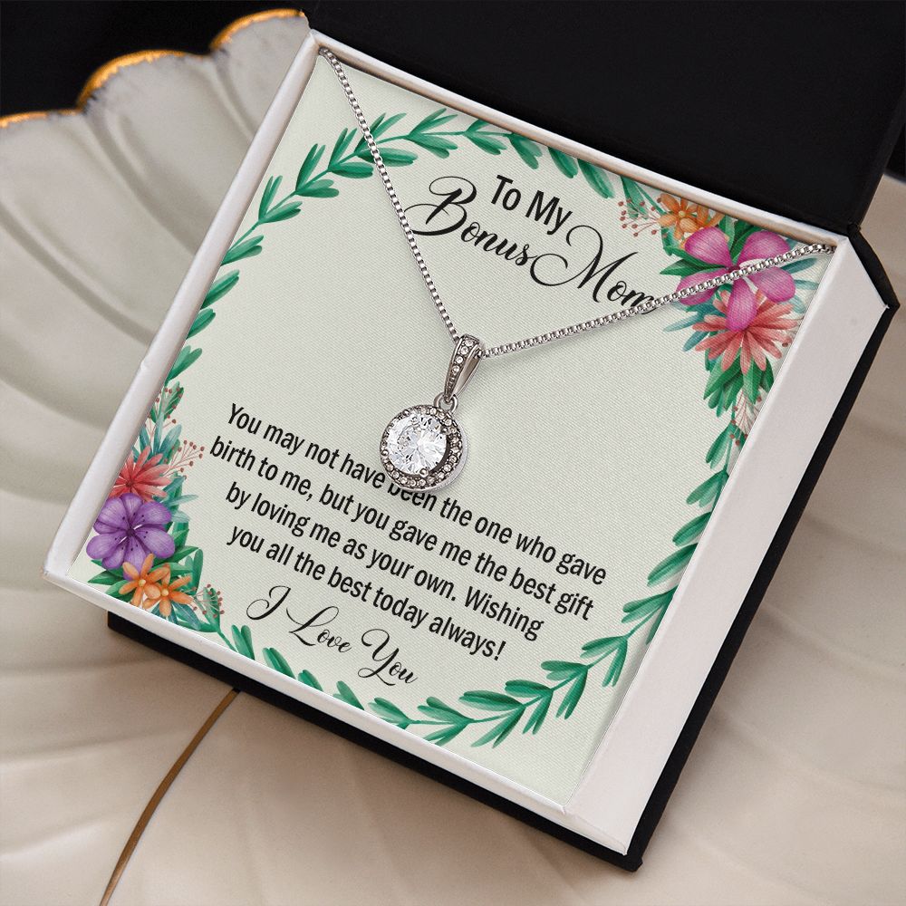 To My Bonus Mom, Wishing You All The Best Today Always! - Eternal Hope Necklace - Gift for Mom