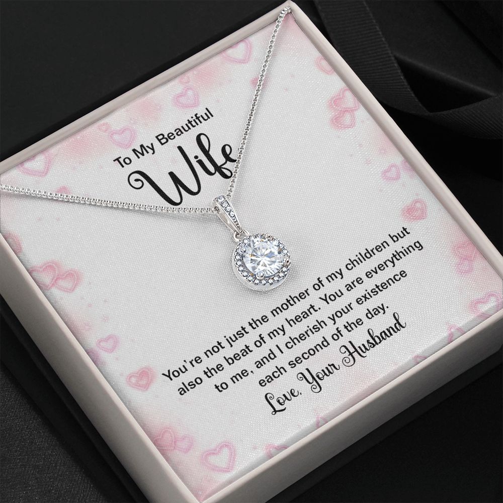 To My Beautiful Wife, You are Everything To Me - Eternal Hope Necklace - Gift for Wife
