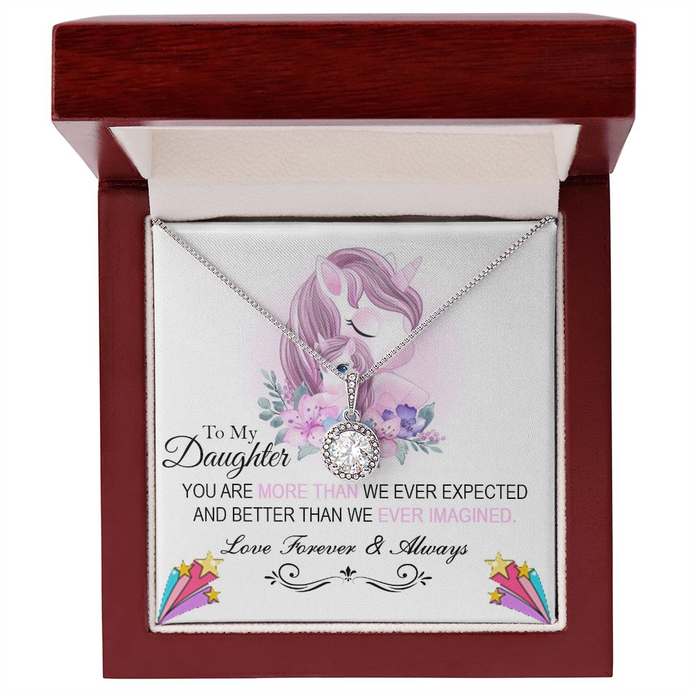 To My Daughter, You Are More Than We Ever Expected - Eternal Hope Necklace - Gift for Daughter