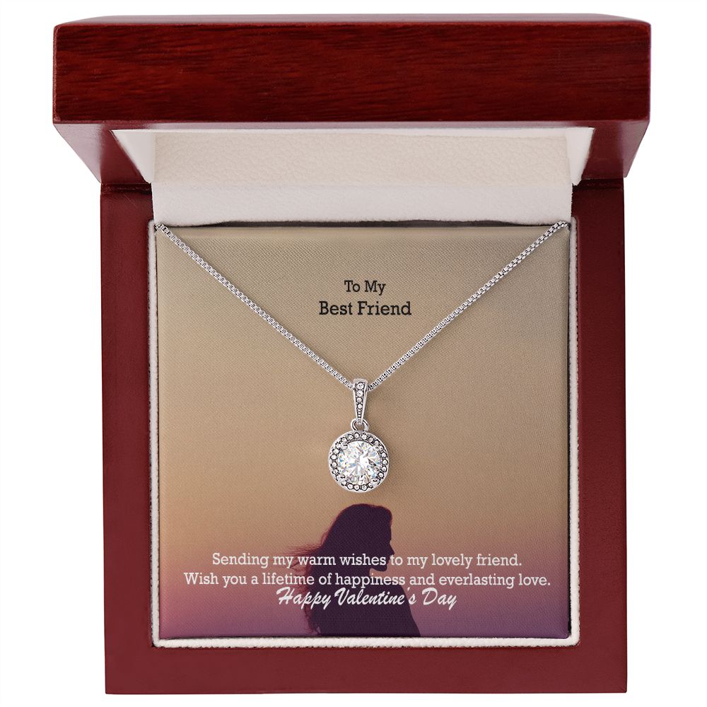To My Best Friend, Sending My Warm Wishes To My Lovely Friend - Eternal Hope Necklace - Gift for Friend