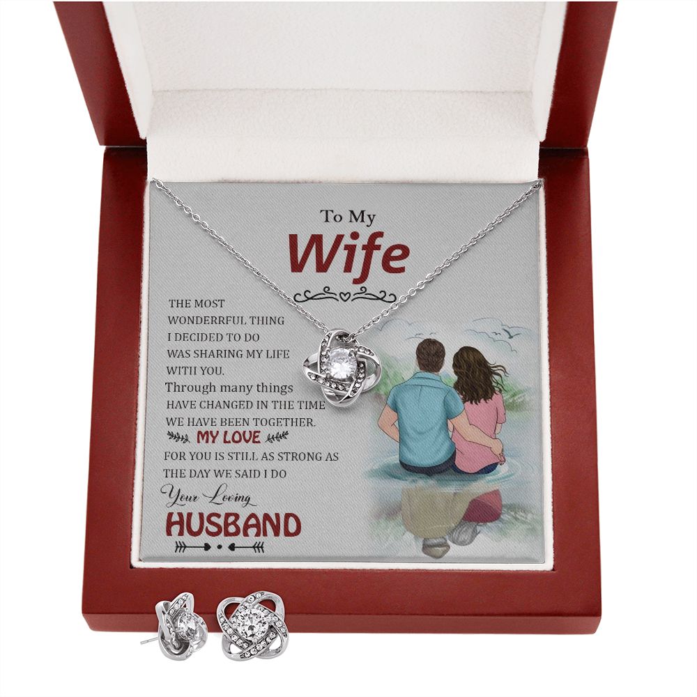 To My Wife, The Most Wonderful Thing I Decided To Do Was Sharing My Life With You - Love Knot Earring & Necklace Set - Gift for Wife