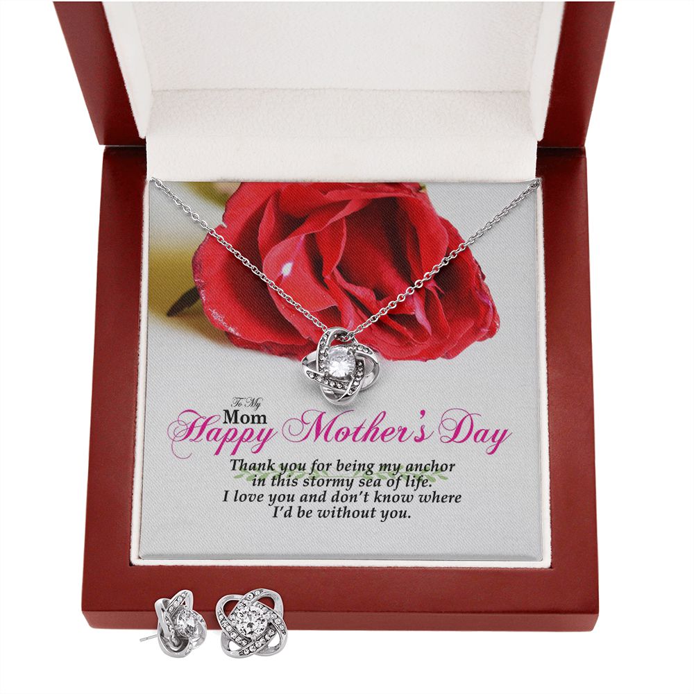 Happy Mother's Day! Thank You For Being My Anchor In This Stormy Sea Of Life - Love Knot Earring & Necklace Set - Gift for Mom