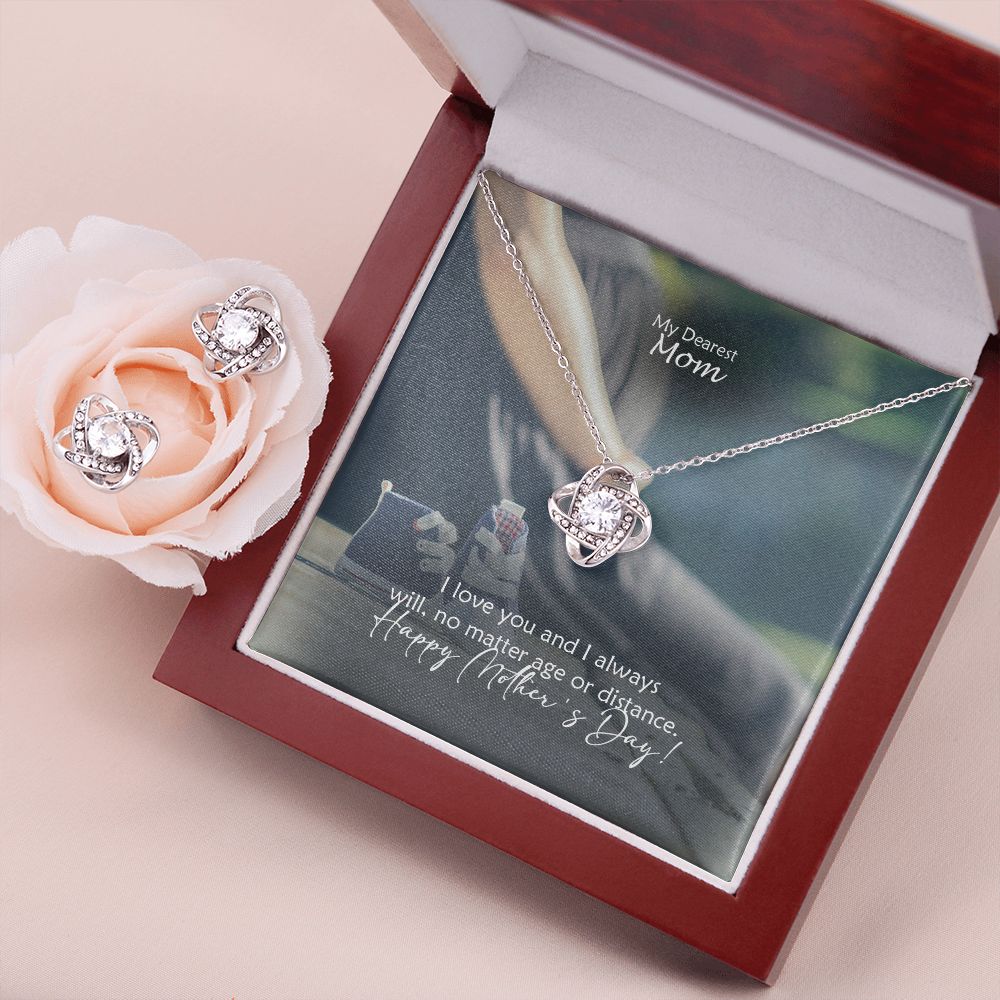 I Love You & I Always Will, No Matter Age Or Distance, Happy Mother's Day! - Love Knot Earring & Necklace Set - Gift for Mom
