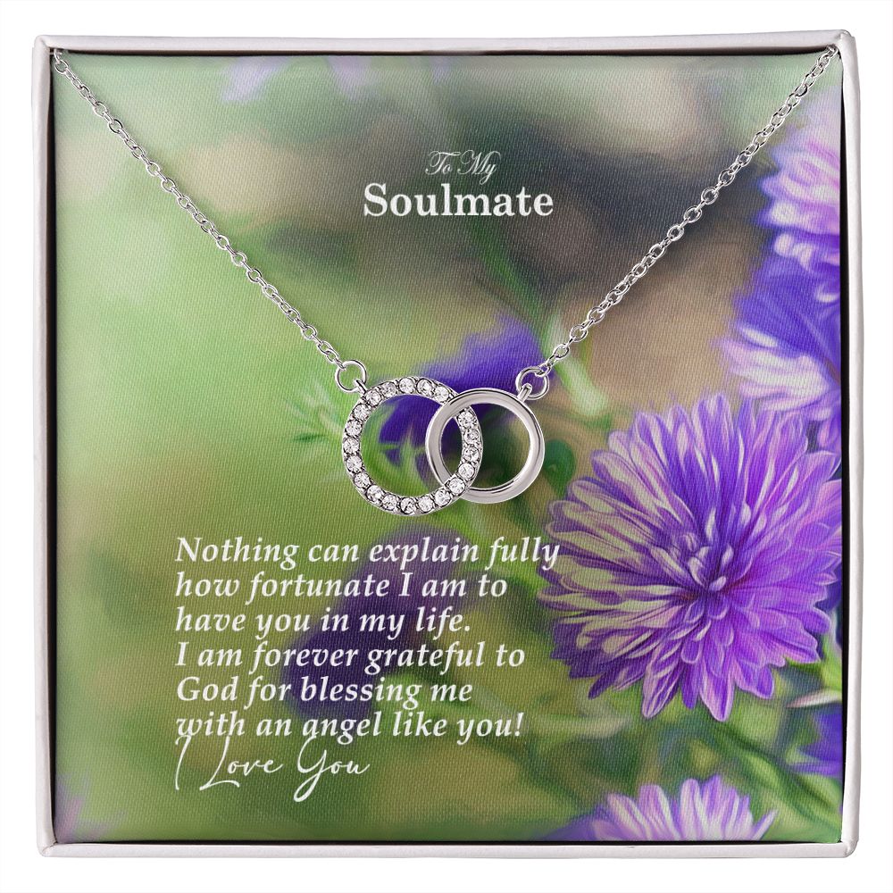 To My Soulmate, I Am Forever Grateful To God For Blessing Me With An Angel Like You - Perfect Pair Necklace - Gift for Her